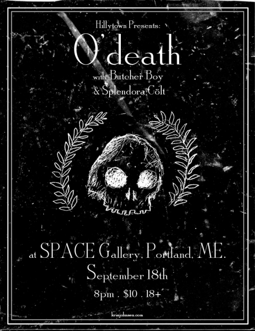 Poster design for O'death @ SPACE Gallery - Kris Johnsen 2011